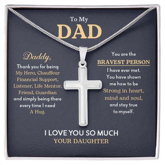 My Dad| Bravest Person - Stainless Steel Cross Necklace